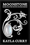 Moonstone (Mystic Stones Series #2)