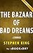 Summary & Analysis of The Bazaar of Bad Dreams by aBookaDay