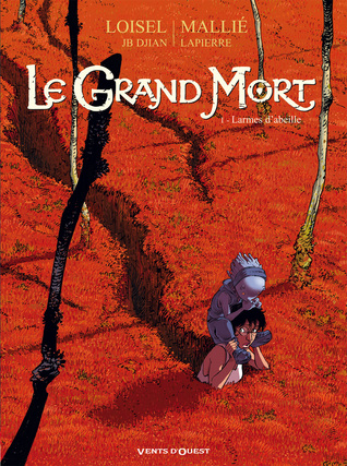Larmes d'abeille (Le Grand Mort, #1)