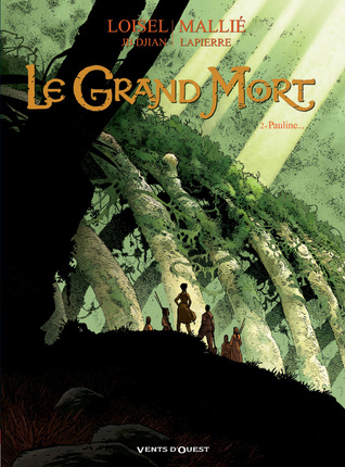 Pauline... (Le Grand Mort, #2)