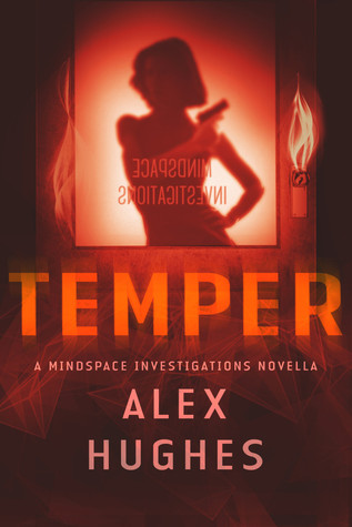 Temper (Mindspace Investigations, #4.6)