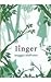 Linger