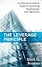 The Leverage Principle: A Software Architect's Guide to Optimizing Development and Operations