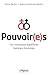 Pouvoir(e)s: Les nouveaux équilibres femmes-hommes. (EYROLLES) (French Edition)