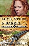 Love, Stock, & Barrel (Marriage & Mayhem #2)