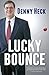 Lucky Bounce by Denny Heck