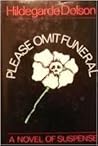 Please Omit Funeral