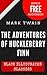 The Adventures of Huckleberry Finn