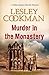 Murder at the Monastery (Libby Sarjeant Murder Mystery Book 11)