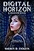 Digital Horizon (#Hacker, #3)