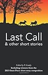 Last Call & other short stories by P. Comley Last Call & other short stories by P. Comley