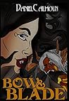 Bow & Blade: The Demon War Saga