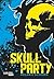 Skull Party 4: Actionreicher Politthriller in dystopischer Welt ab 16 Jahren (German Edition)
