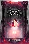 Slumber by J.L. Weil