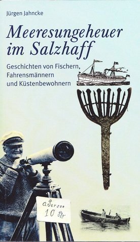 Meeresungeheuer im Salzhaff: Geschichten von Fischern, Fahrensmännern und Küstenbewohnern (Paperback)