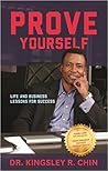 Prove Yourself: Life and Business Lessons for Success