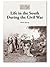 Life in the South During the Civil War (Living History)