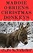 Maddie O'Brien's Christmas Donkey