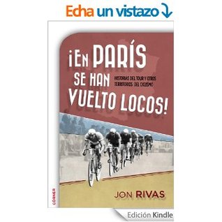 En París se han vuelto locos (Kindle Edition)