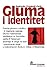 Gluma i identitet