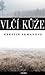 Vlčí kůže (The Wolfskin Trilogy, #1)