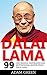 Dalai Lama: 99 Life Lessons, Inspiration and Motivational Quotes From Dalai Lama (Dalai Lama, Fulfillment, Buddhism)