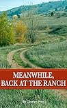 Meanwhile, Back at the Ranch