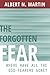 The Forgotten Fear: Where H...