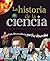 La historia de la ciencia: Un relato ilustrado (El libro Océano de…) (Spanish Edition)
