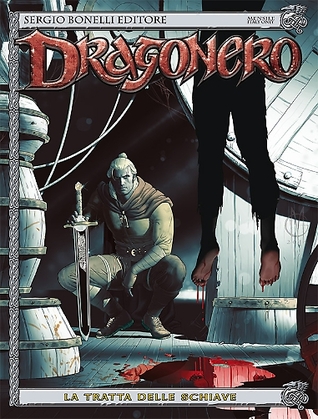 Dragonero n. 32: La tratta delle schiave (Mass Market Paperback)