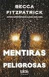 Mentiras peligrosas by Becca Fitzpatrick