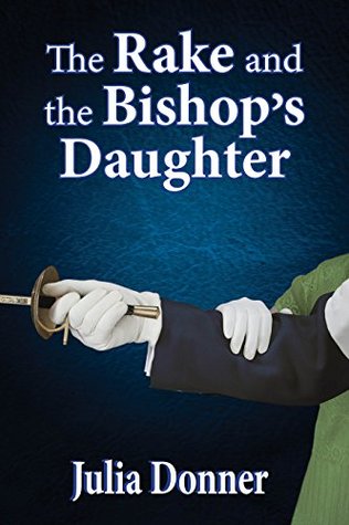 The Rake and the Bishop's Daughter (Friendship #3)