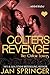 Colter's Revenge (Outlaw Lovers, #3)