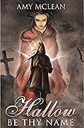 Hallow Be Thy Name