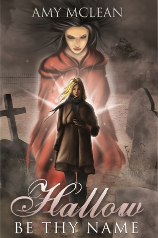 Hallow Be Thy Name (Hallow, #1)