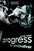 Progress (Progress, #1)
