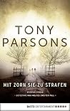 Mit Zorn sie zu strafen by Tony Parsons