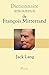 Dictionnaire amoureux de François Mitterrand (French Edition)
