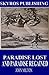 Paradise Lost and Paradise Regained by John Milton