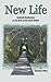 New Life: Symbolic Meditati...