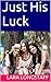 Just His Luck 1: (Transgend...