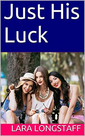 Just His Luck 1: (Transgender on Male) (Lucky Joe)