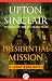 Presidential Mission (The Lanny Budd Novels Book 8)