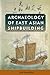 Archaeology of East Asian Shipbuilding