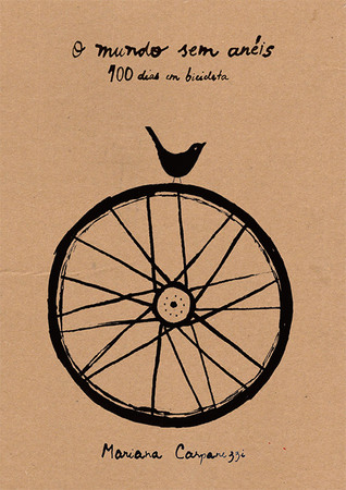O Mundo sem Anéis - 100 dias em bicicleta