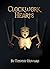 Clockwork Hearts by Timothy  Howard