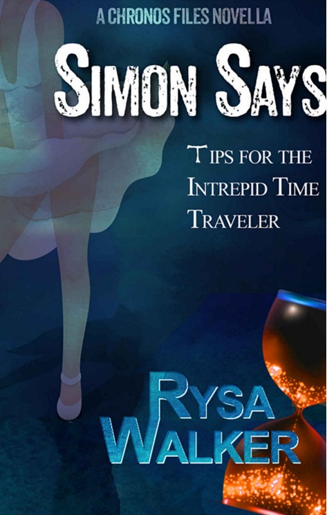 Simon Says: Tips for the Intrepid Time Traveler