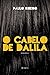 O cabelo de Dalila (Portuguese Edition)
