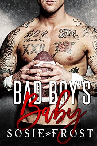 Bad Boy's Baby (Bad Boys, #1; Touchdowns and Tiaras #2)