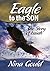 Eagle to the Son: The story of Isaiah (Heroes and Heroines of the Old Testament Book 1)